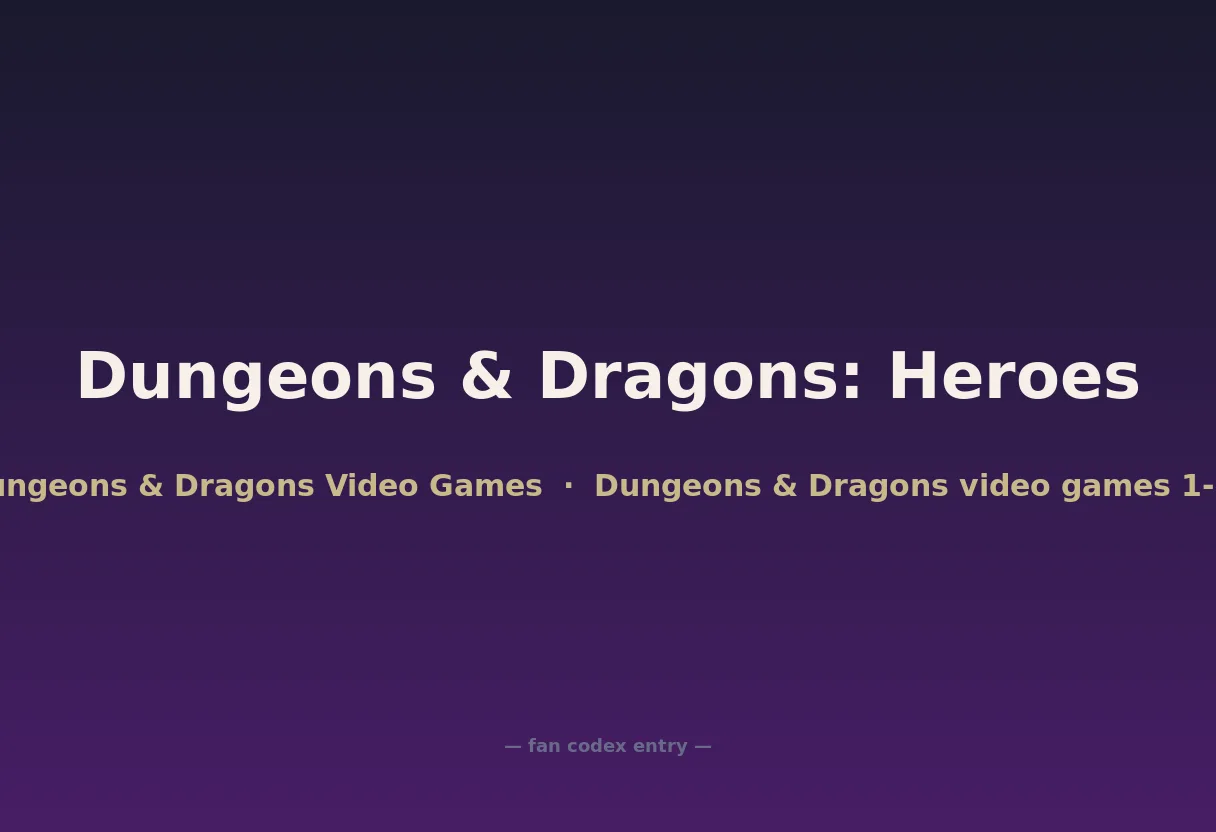 Dungeons & Dragons: Heroes